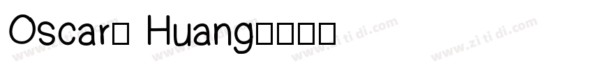 Oscar. Huang字体转换